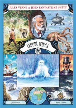 Ledová sfinga - Jules Verne, Karel Zeman, Josef Blažek
