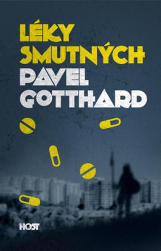 Léky smutných - Pavel Gotthard - e-kniha