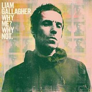 Liam Gallagher – Why Me? Why Not.  LP