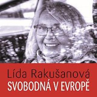 Lída Rakušanová – Rakušanová: Svobodná v Evropě