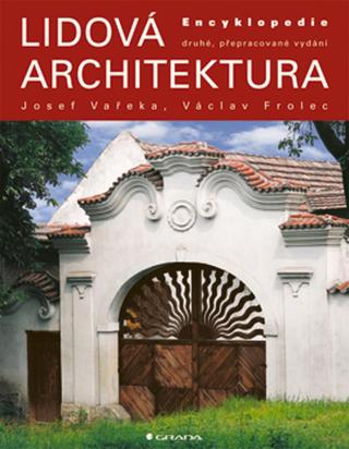 Lidová architektura, Vařeka Josef