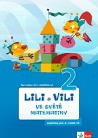 Lili a Vili 2 - Ve světě matematiky - Sedláčková Jaroslava