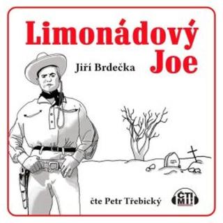Limonádový Joe - Jiří Brdečka - audiokniha