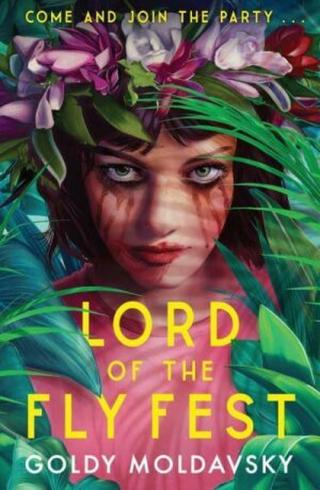 Lord of the Fly Fest - Goldy Moldavsky