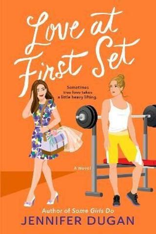 Love at First Set: A Novel - Jennifer Duganová