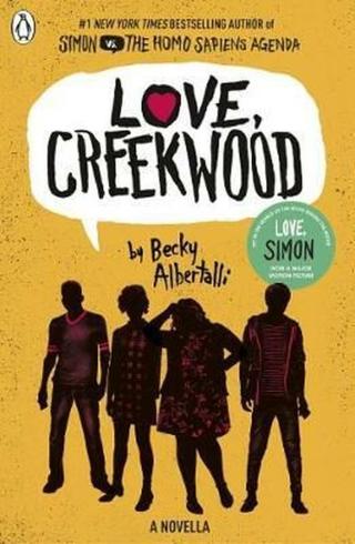 Love, Creekwood: A Novella - Becky Albertalli