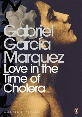 Love in the Time of Cholera  - Gabriel García Márquez