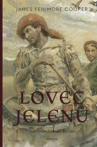 Lovec jelenů - James Fenimore Cooper