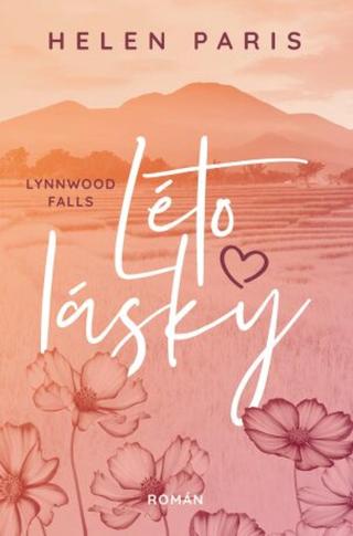 Lynnwood Falls: Léto lásky  - Helen Paris
