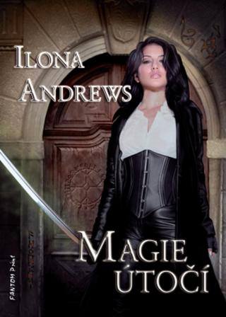 Magie útočí - Ilona Andrews - e-kniha