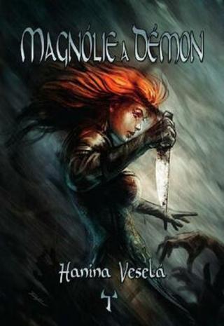 Magnólie a démon - Hanina Veselá - e-kniha