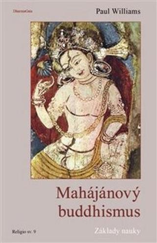 Mahájánový buddhismus - Paul Williams