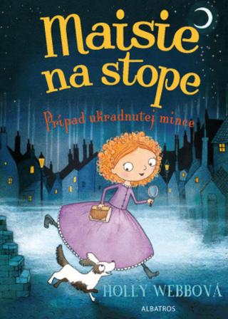 Maisie na stope 1 Prípad ukradnutej mince - Holly Webb - e-kniha