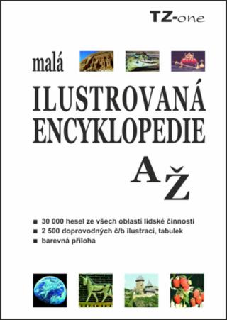 Malá ilustrovaná encyklopedie A–Ž - kolektiv autorů - e-kniha