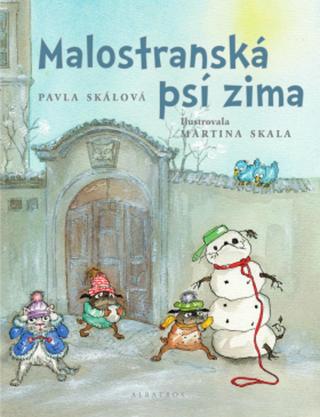 Malostranská psí zima - Martina Skala, Pavla Skálová - e-kniha