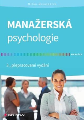 Manažerská psychologie - Milan Mikuláštík - e-kniha