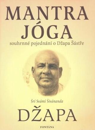 Mantra jóga - Šrí Svámí Šivánanda