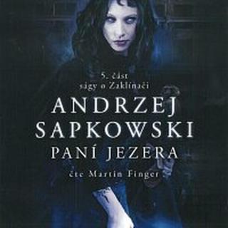 Martin Finger – Zaklínač V - Paní jezera  CD-MP3