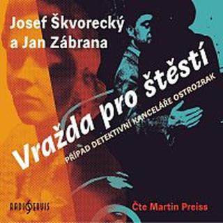 Martin Preiss – Škvorecký, Zábrana: Vražda pro štěstí CD-MP3