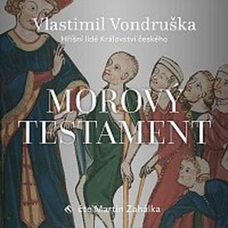 Martin Zahálka – Vondruška: Morový testament - Hříšní lidé Království českého CD-MP3