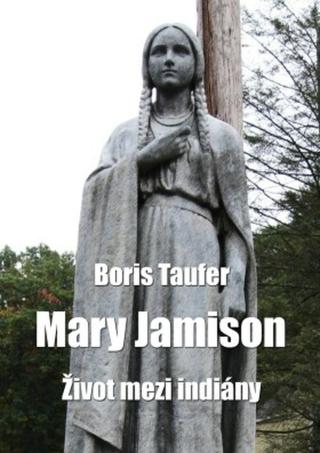 Mary Jamison - Boris Taufer - e-kniha