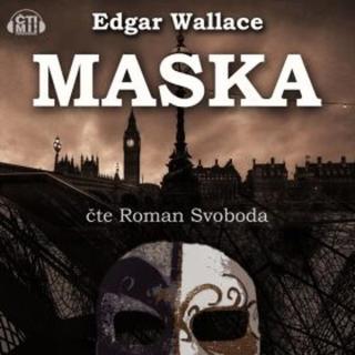 Maska - Edgar Wallace - audiokniha