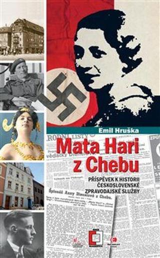 Mata Hari z Chebu - Emil Hruška