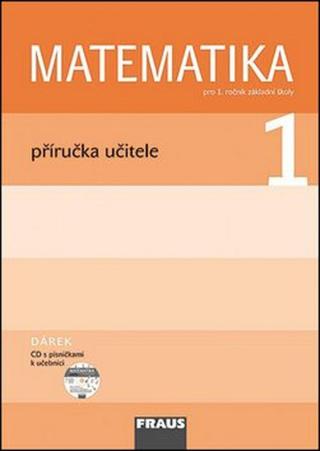 Matematika 1 pro ZŠ - příručka učitele + CD - Milan Hejný, Darina Jirotková, Jana Slezáková-Kratochvílová