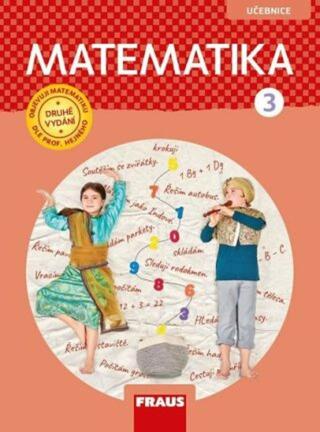 Matematika 3 pro ZŠ - učebnice - Milan Hejný, Darina Jirotková, Jana Slezáková-Kratochvílová, Jitka Michnová, Eva Bomerová