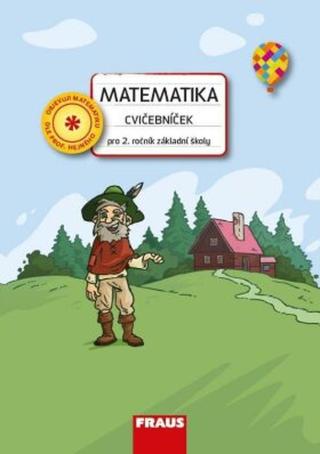 Matematika - Cvičebníček pro 2. ročník ZŠ - Ivana Čiháková