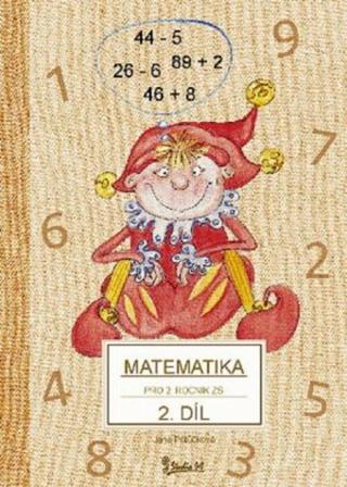 Matematika pro 2. ročník základní školy  - Jana Potůčková