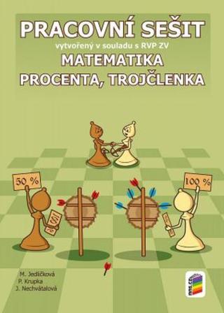 Matematika - Procenta, trojčlenka
