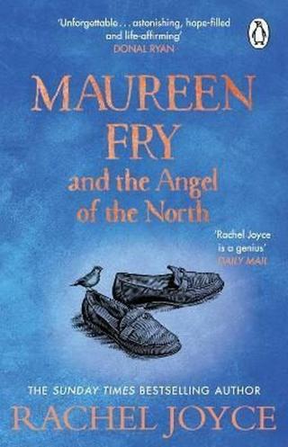 Maureen Fry and the Angel of the North - Rachel Joyceová