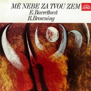 Mé nebe za tvou zem - Elisabeth B. Barrettová, Robert Browning - audiokniha