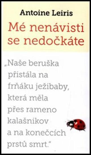 Mé nenávisti se nedočkáte - Antoine Leiris