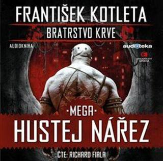 Mega hustej nářez - František Kotleta - audiokniha
