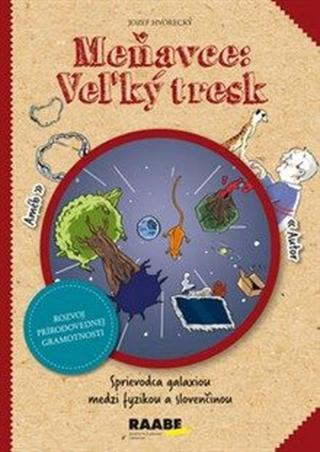 Meňavce: Veľký tresk - Jozef Hvorecký