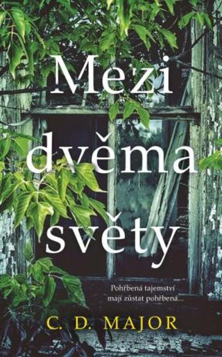 Mezi dvěma světy  - Major C. D.