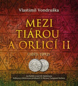 Mezi tiárou a orlicí II. - Vlastimil Vondruška - audiokniha