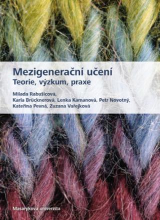 Mezigenerační učení - Petr Novotný, Karla Brücknerová, Lenka Kamanová, Milada Rabušicová - e-kniha