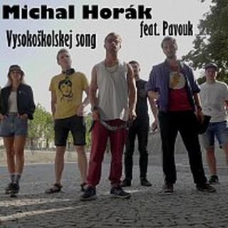 Michal Horák – Vysokoškolskej song