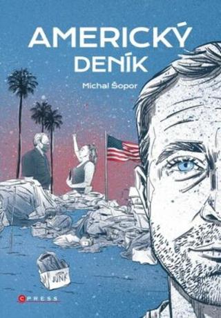 Michal Šopor: Americký deník - Michal Šopor