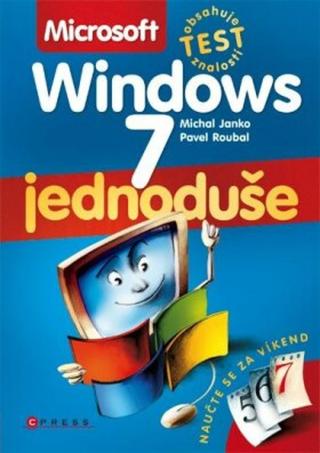 Microsoft Windows 7 Jednoduše - Pavel Roubal, Michal Janko - e-kniha