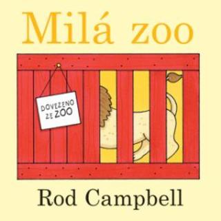 Milá Zoo - Rod Campbell