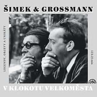 Miloslav Šimek, Jiří Grossmann – V klokotu velkoměsta CD-MP3