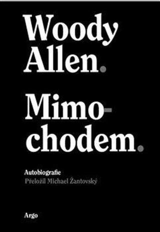 Mimochodem  - Woody Allen