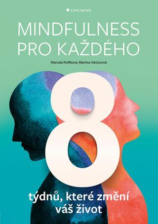 Mindfulness pro každého, Roflíková Marcela