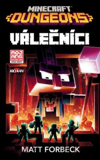 Minecraft - Válečníci - Matt Forbeck