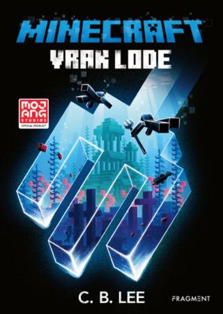 Minecraft: Vrak lode - C. B. Lee - e-kniha