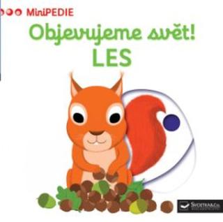 MiniPEDIE – Objevujeme svět! LES Nathalie Choux